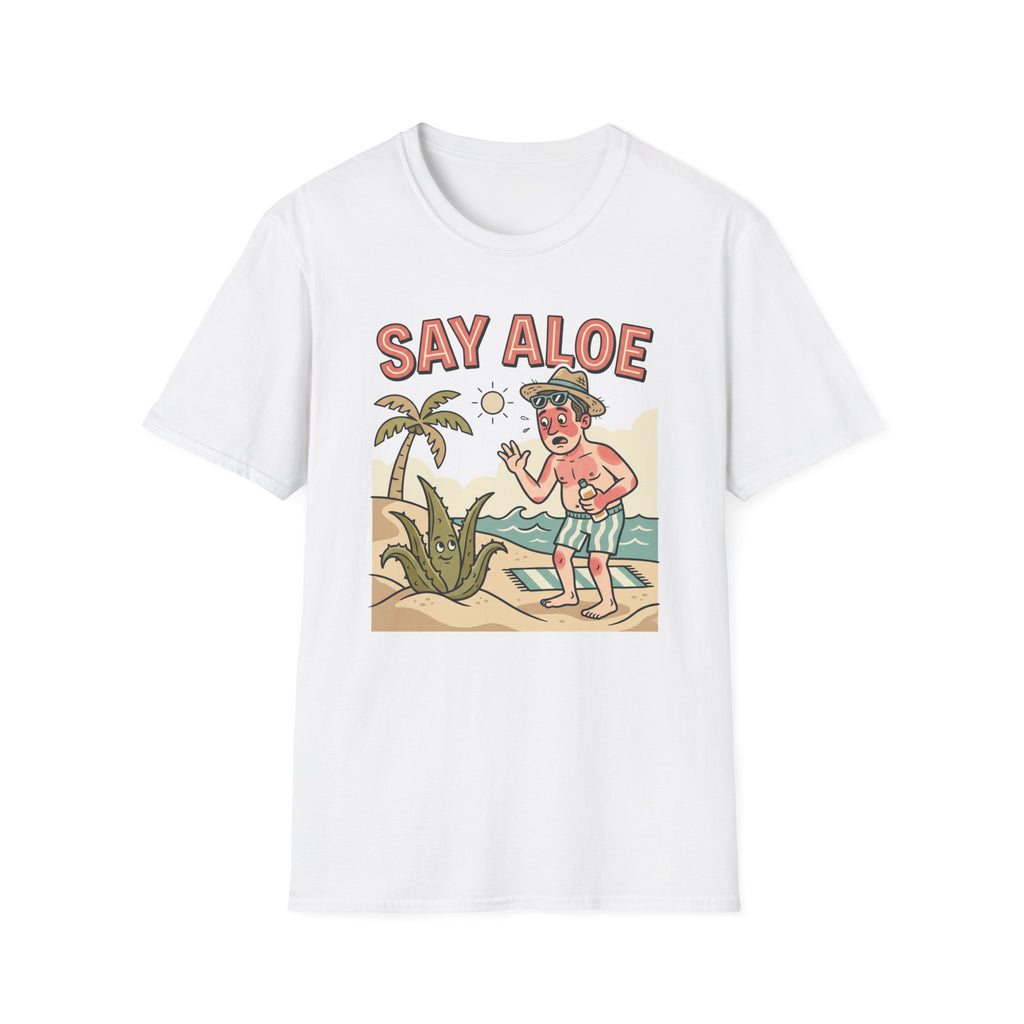 Say Aloe Plant T-Shirt Funny Sunburn Aloe Vera Beach