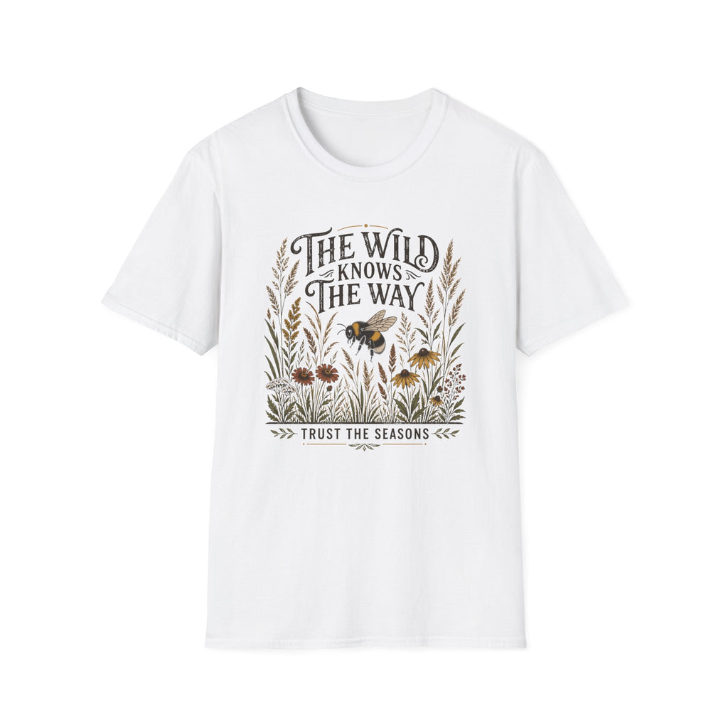 The Wild Knows The Way T-Shirt — Nature Bee Floral Adventure Tee
