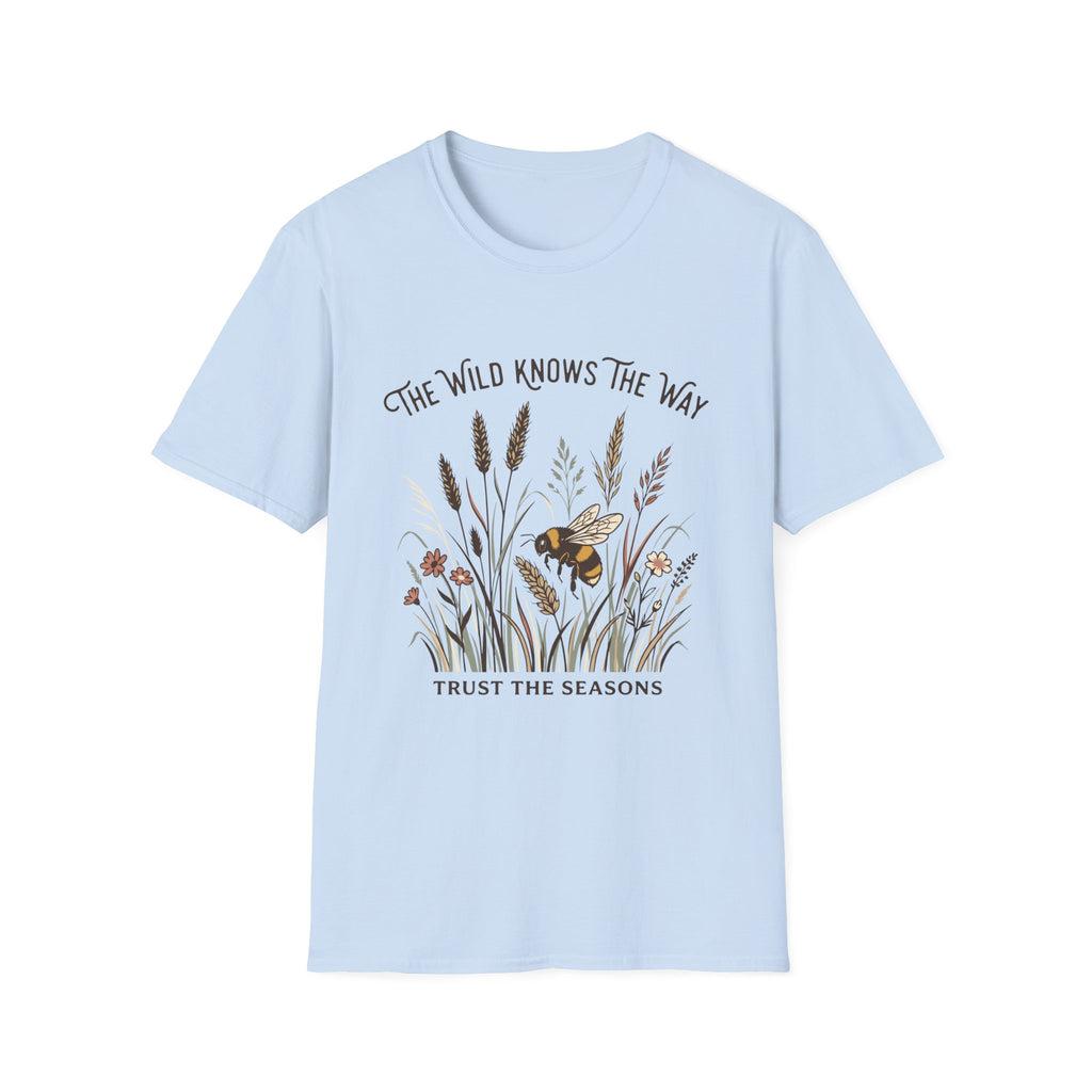 The Wild Knows The Way Tee — Floral Bee Nature Graphic T-Shirt