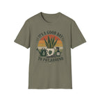 It's a Good Day to Pot Around T-Shirt — Retro Plant Lover Tee