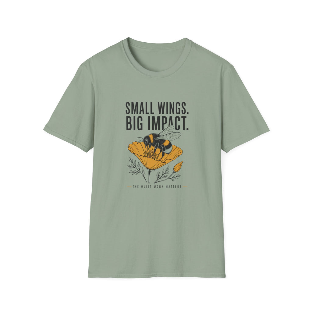 Bee Graphic T-Shirt — "Small Wings. Big Impact." Inspirational Eco Tee