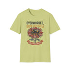 Overworked Under-Caffeinated T-Shirt