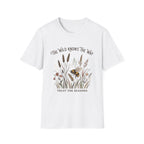 The Wild Knows The Way Tee — Floral Bee Nature Graphic T-Shirt