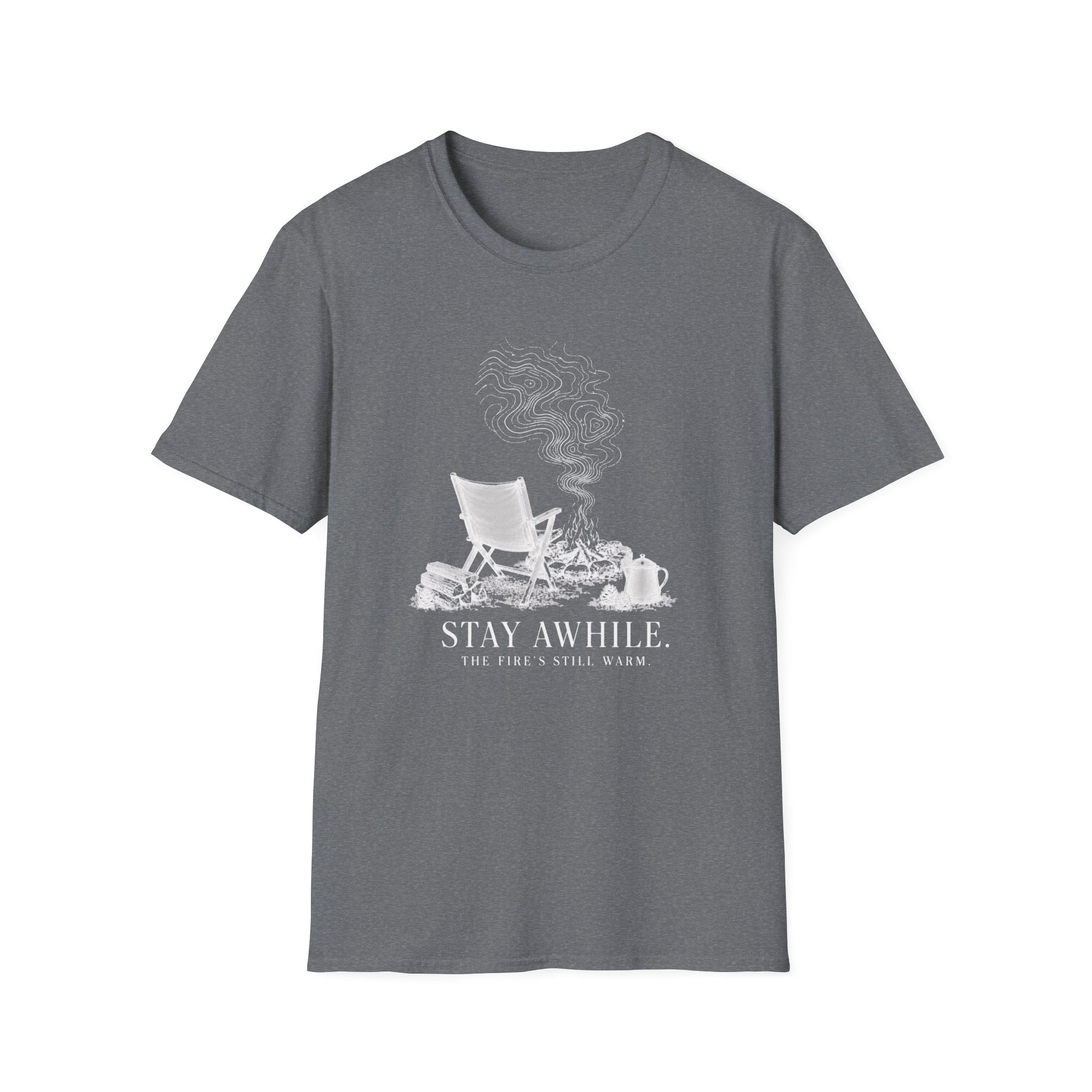 Stay Awhile T-Shirt