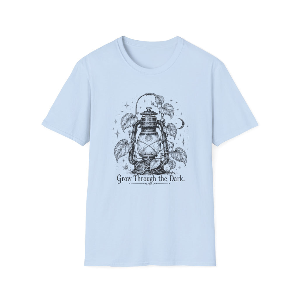 Grow Through the Dark T-Shirt