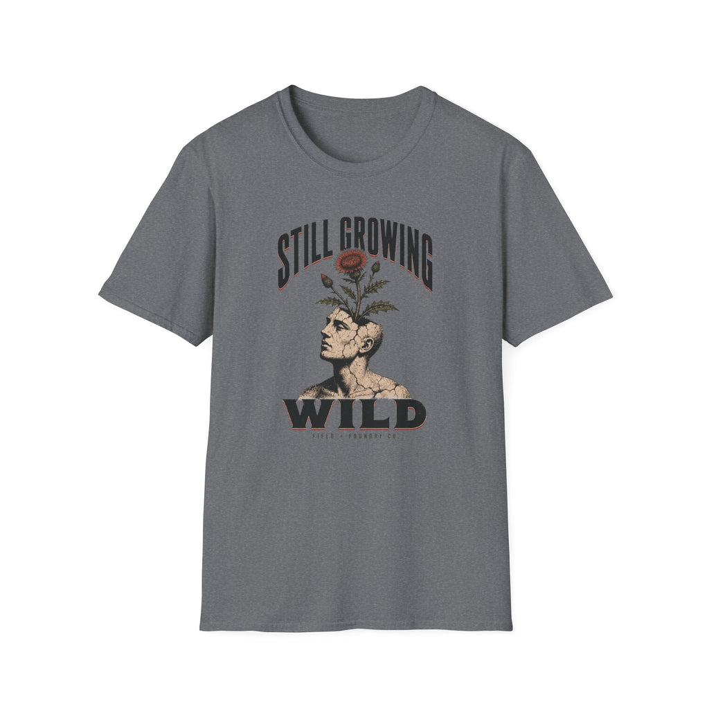 Still Growing Wild T-Shirt — Botanical Head Illustration Motivational Tee