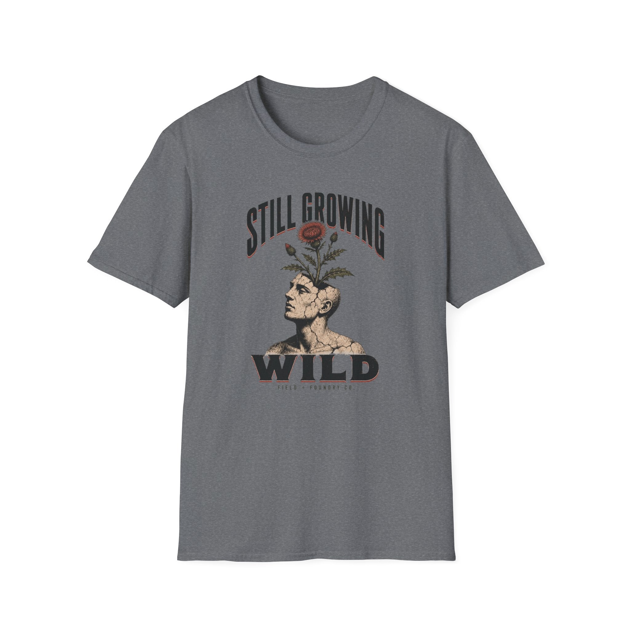 Still Growing Wild T-Shirt — Botanical Head Illustration Motivational Tee