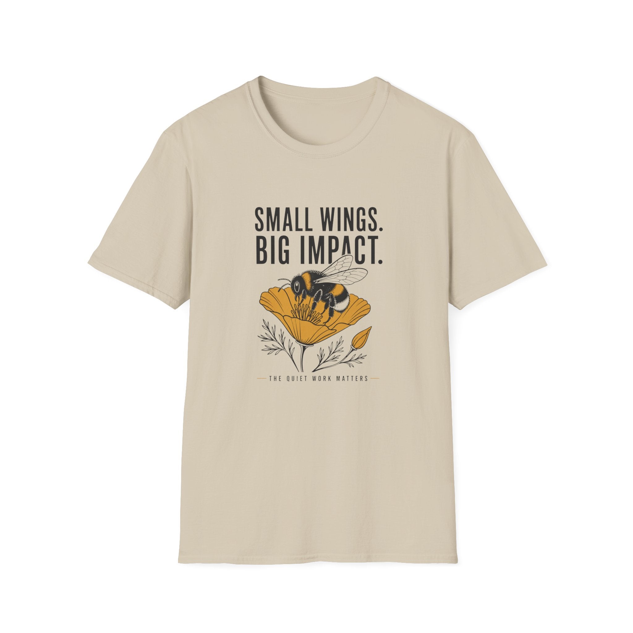 Bee Graphic T-Shirt — "Small Wings. Big Impact." Inspirational Eco Tee