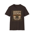 Dirty Hands Happy Heart T-Shirt