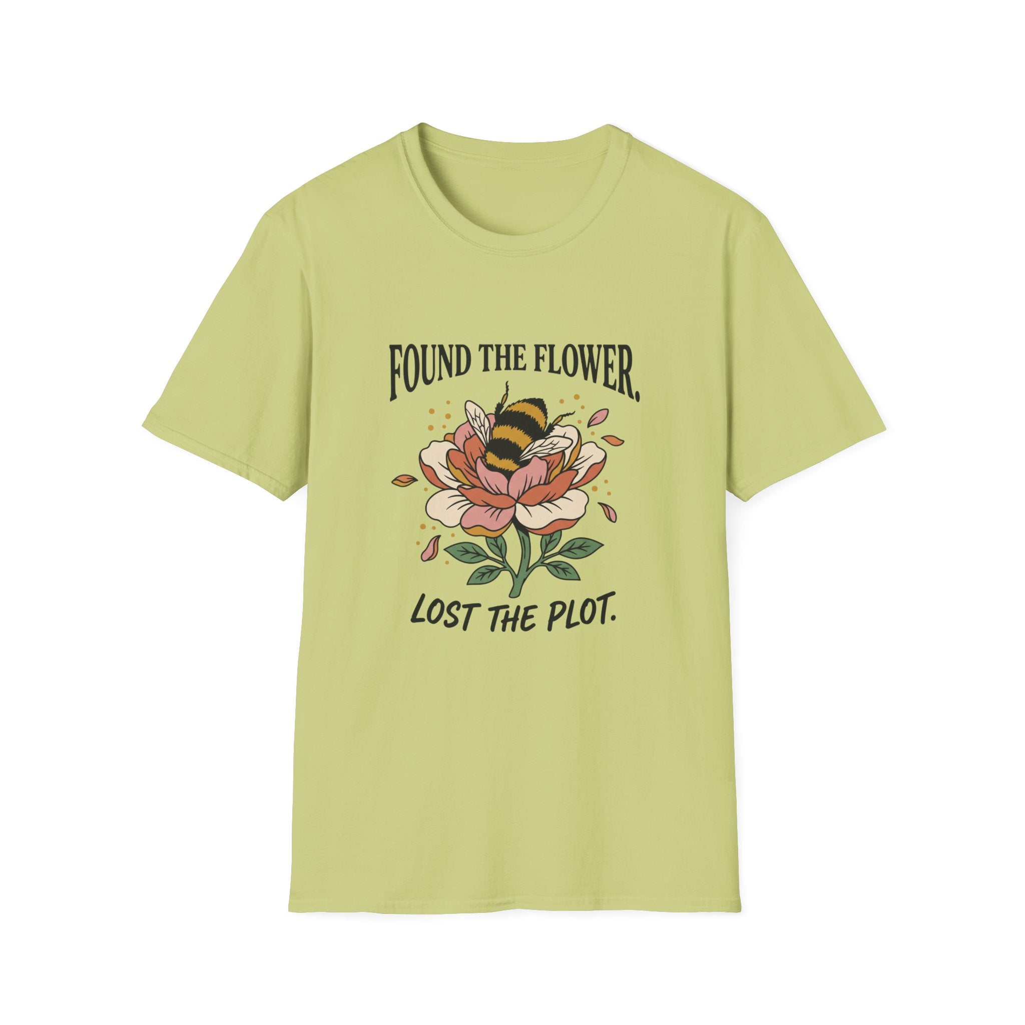Found The Flower Lost the Plot T-Shirt