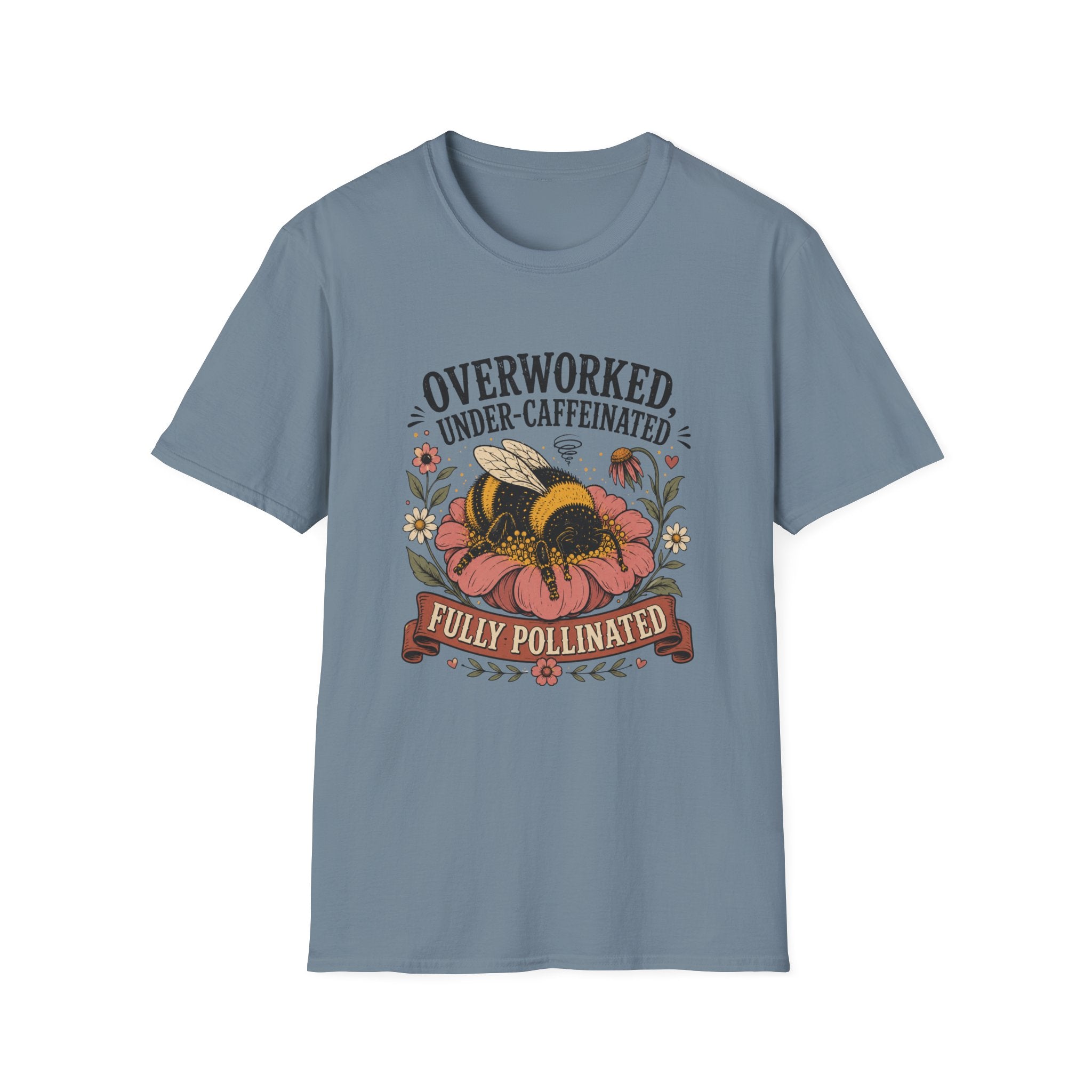 Under Caffeindated Fully Pollinated T-Shirt