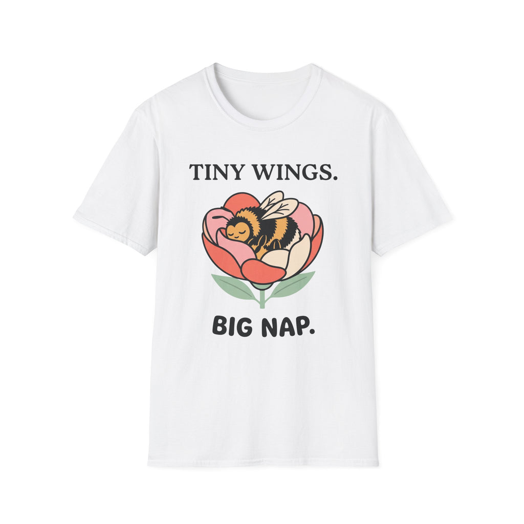 T-Shirt — Tiny Wings. Big Nap. Cute Bee Flower Graphic Tee