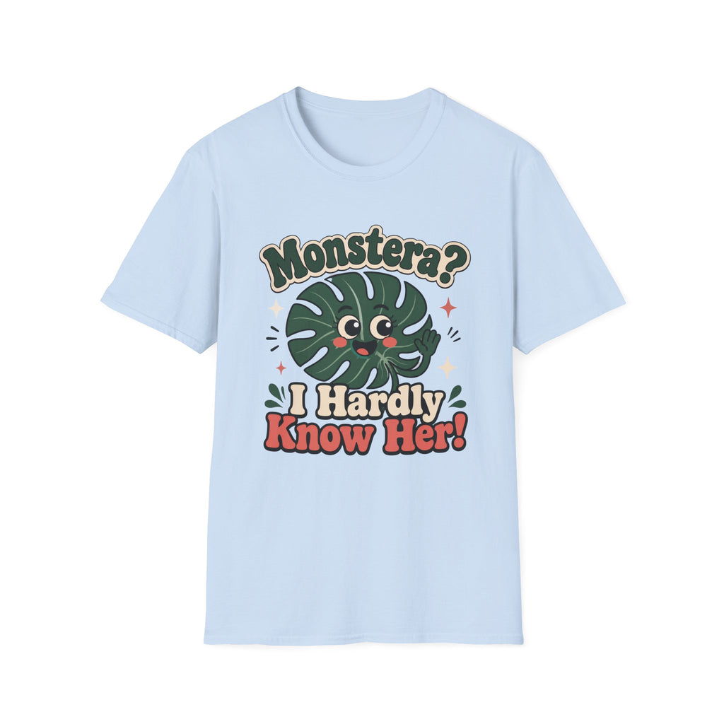 Monstera Hardly Know Her Graphic T-Shirt