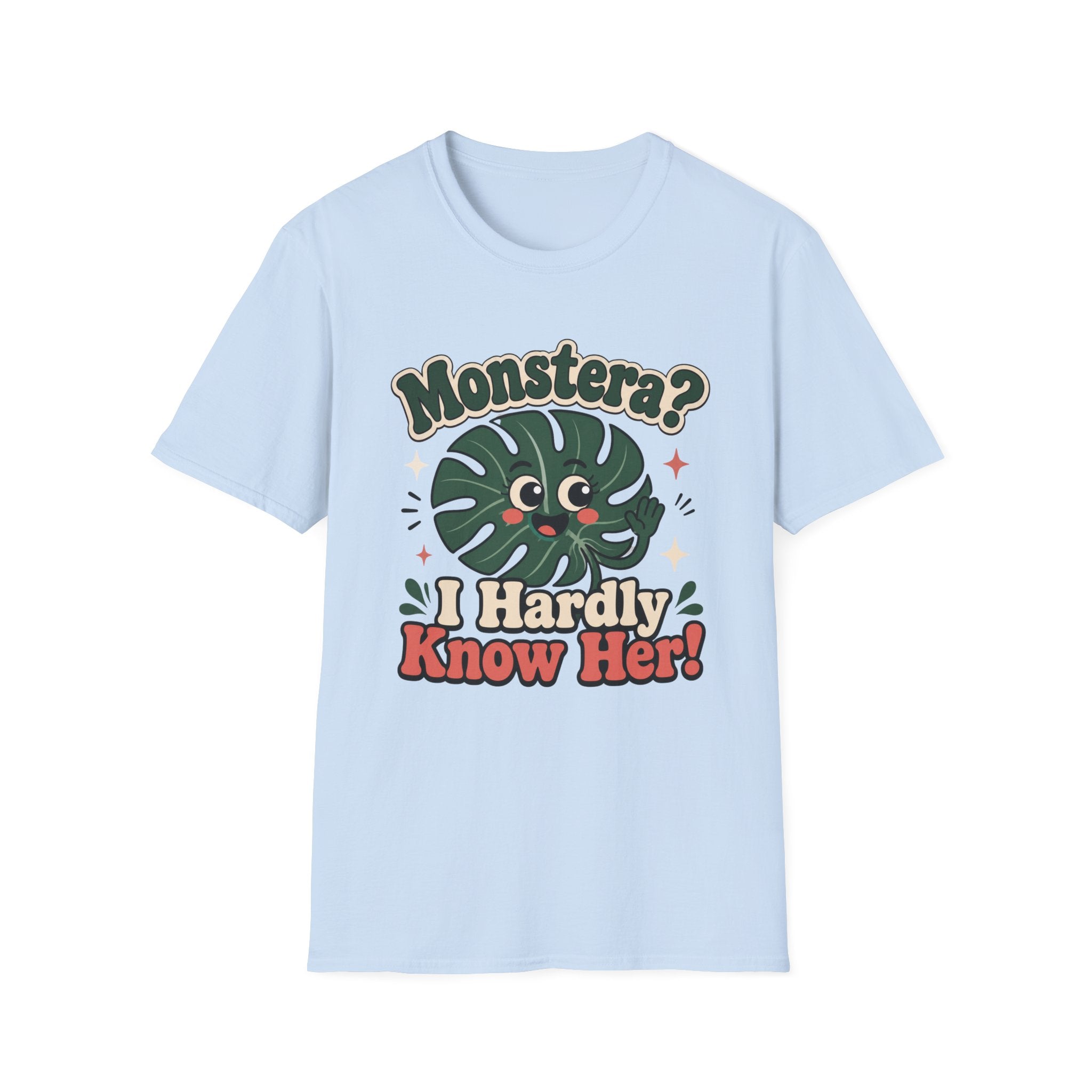 Monstera Hardly Know Her Graphic T-Shirt