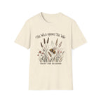 The Wild Knows The Way Tee — Floral Bee Nature Graphic T-Shirt