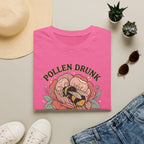 Pollen Drunk and Petal Tucked 2 T-Shirt