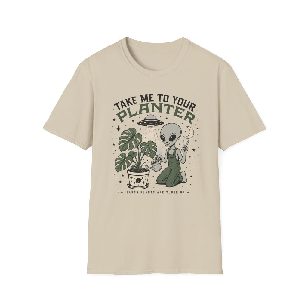Take Me to Your Planter T-Shirt