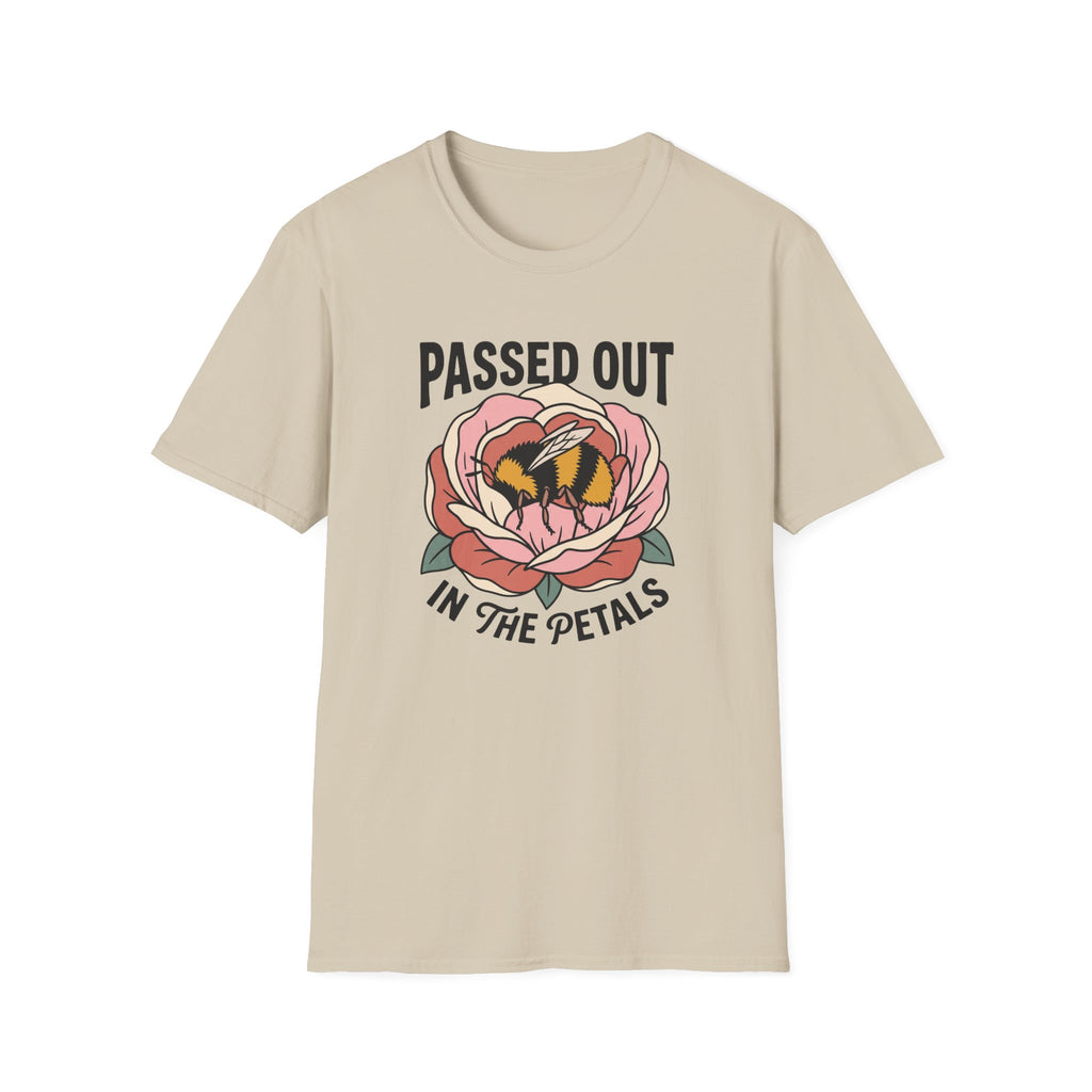 T-Shirt — "Passed Out in the Petals" Bee Floral Graphic Tee