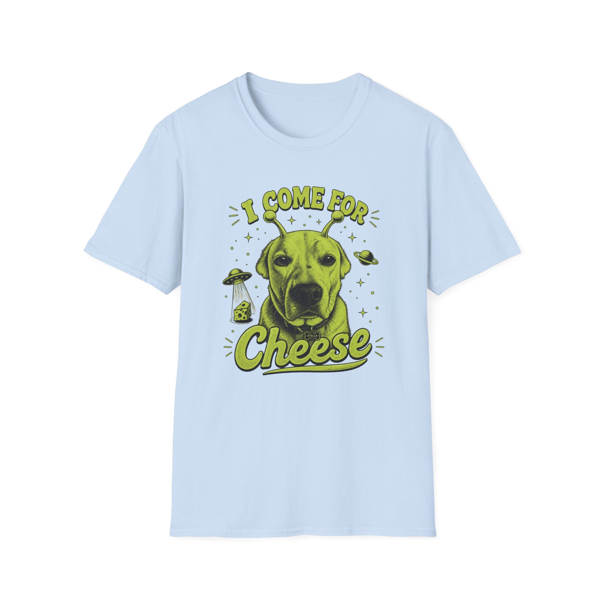 "Stella" I Come For Cheese T-Shirt