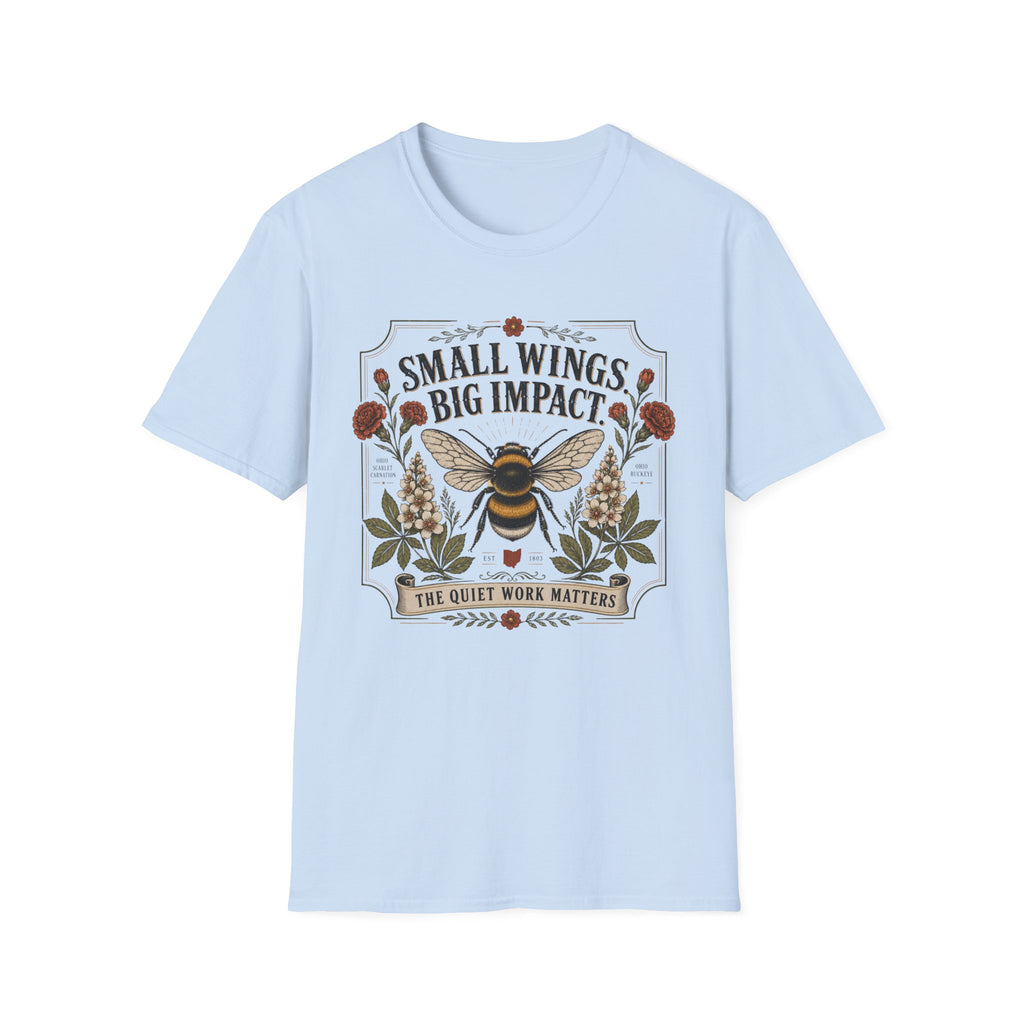 T-Shirt — Small Wings Big Impact Bee Graphic Tee