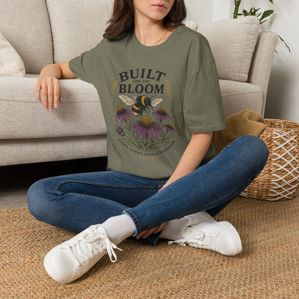 Built for the Bloom T-Shirt