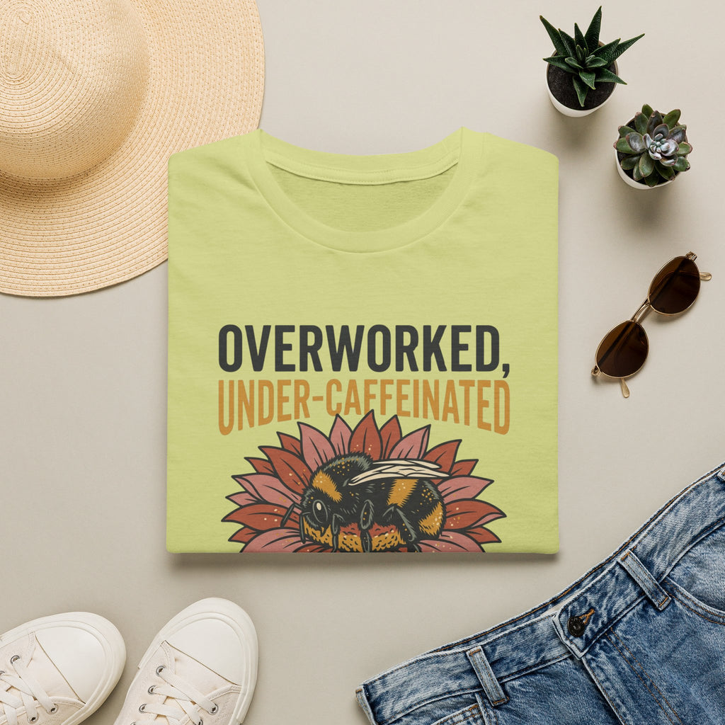 Overworked Under-Caffeinated T-Shirt