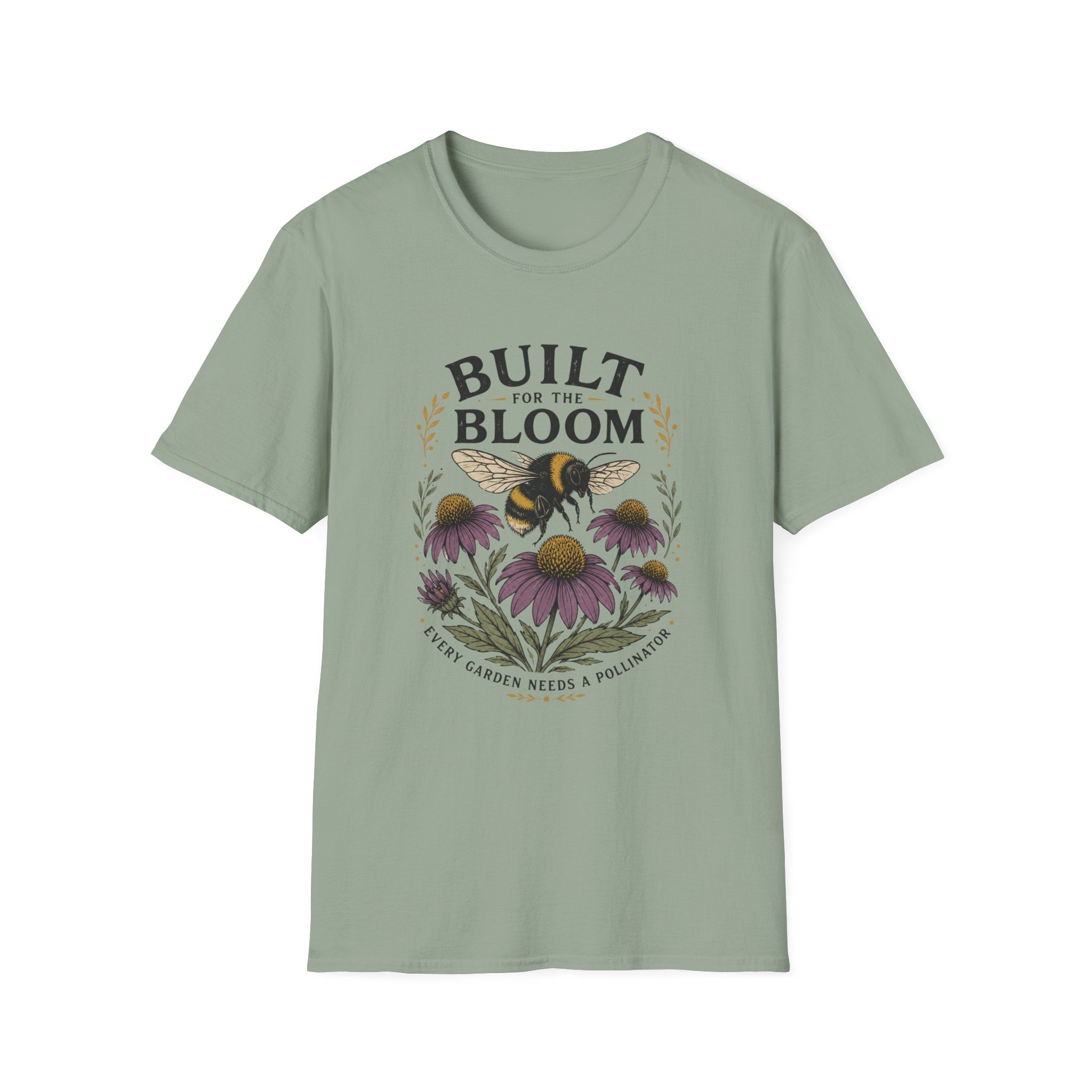 Built for the Bloom T-Shirt