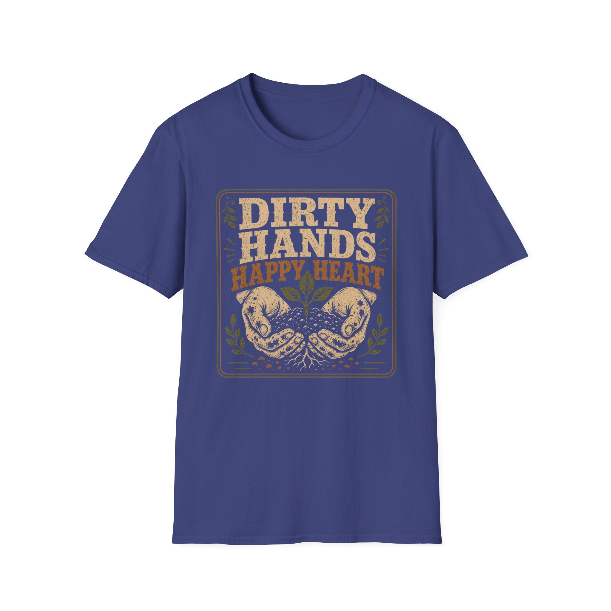 Dirty Hands Happy Heart T-Shirt