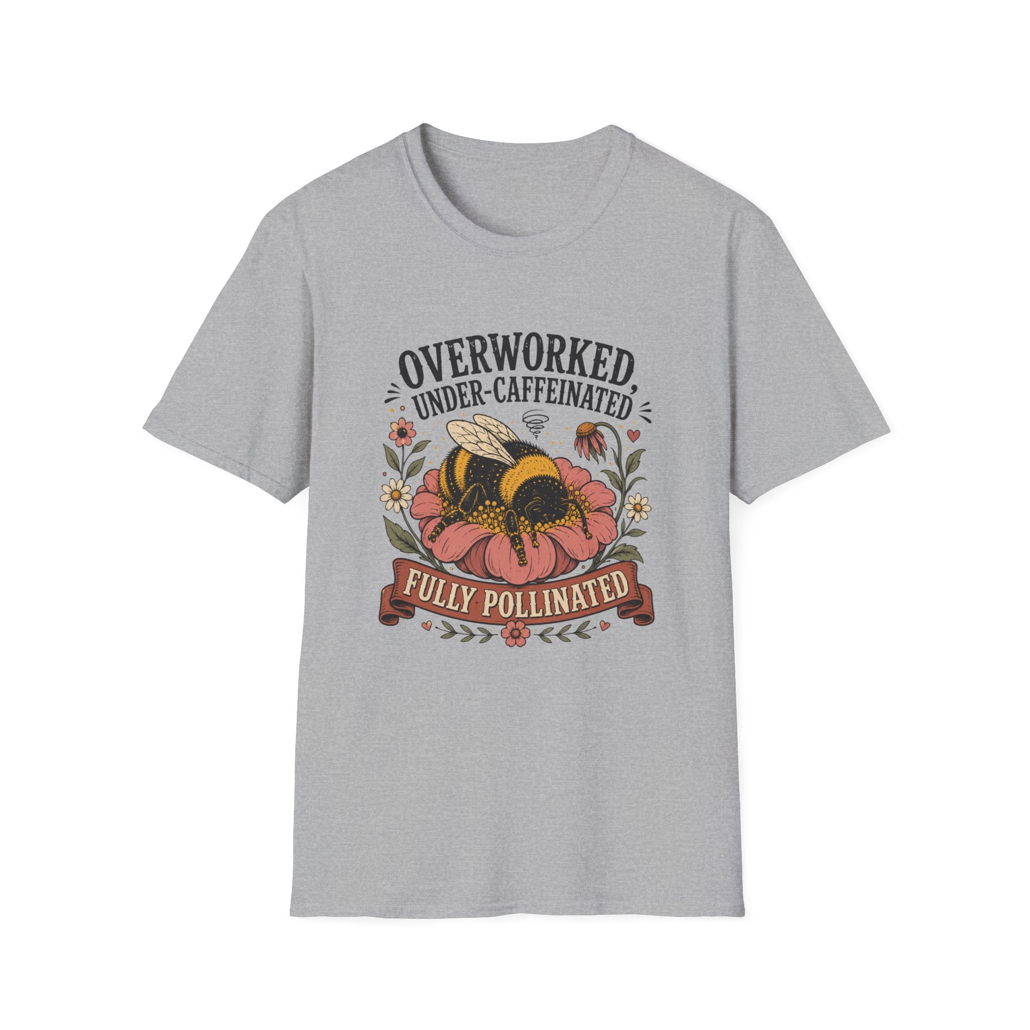 Under Caffeindated Fully Pollinated T-Shirt