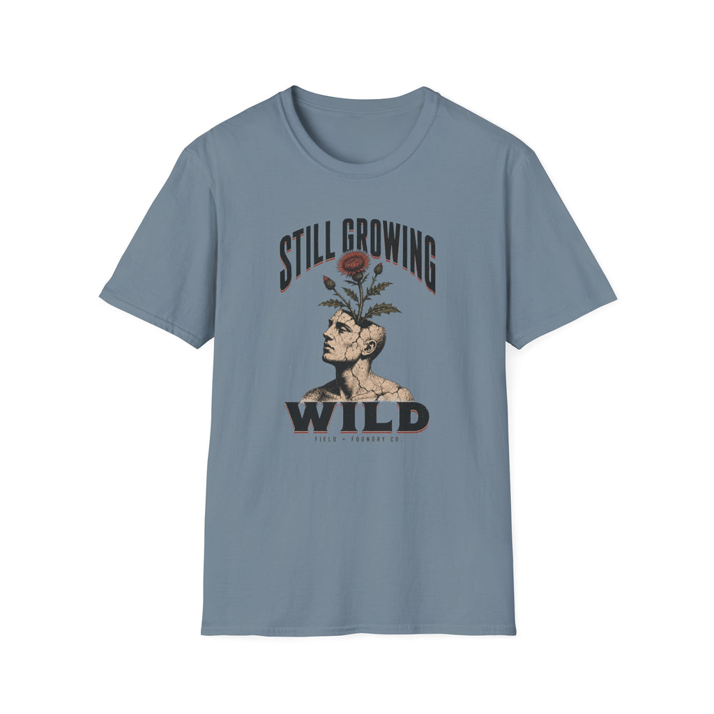 Still Growing Wild T-Shirt — Botanical Head Illustration Motivational Tee
