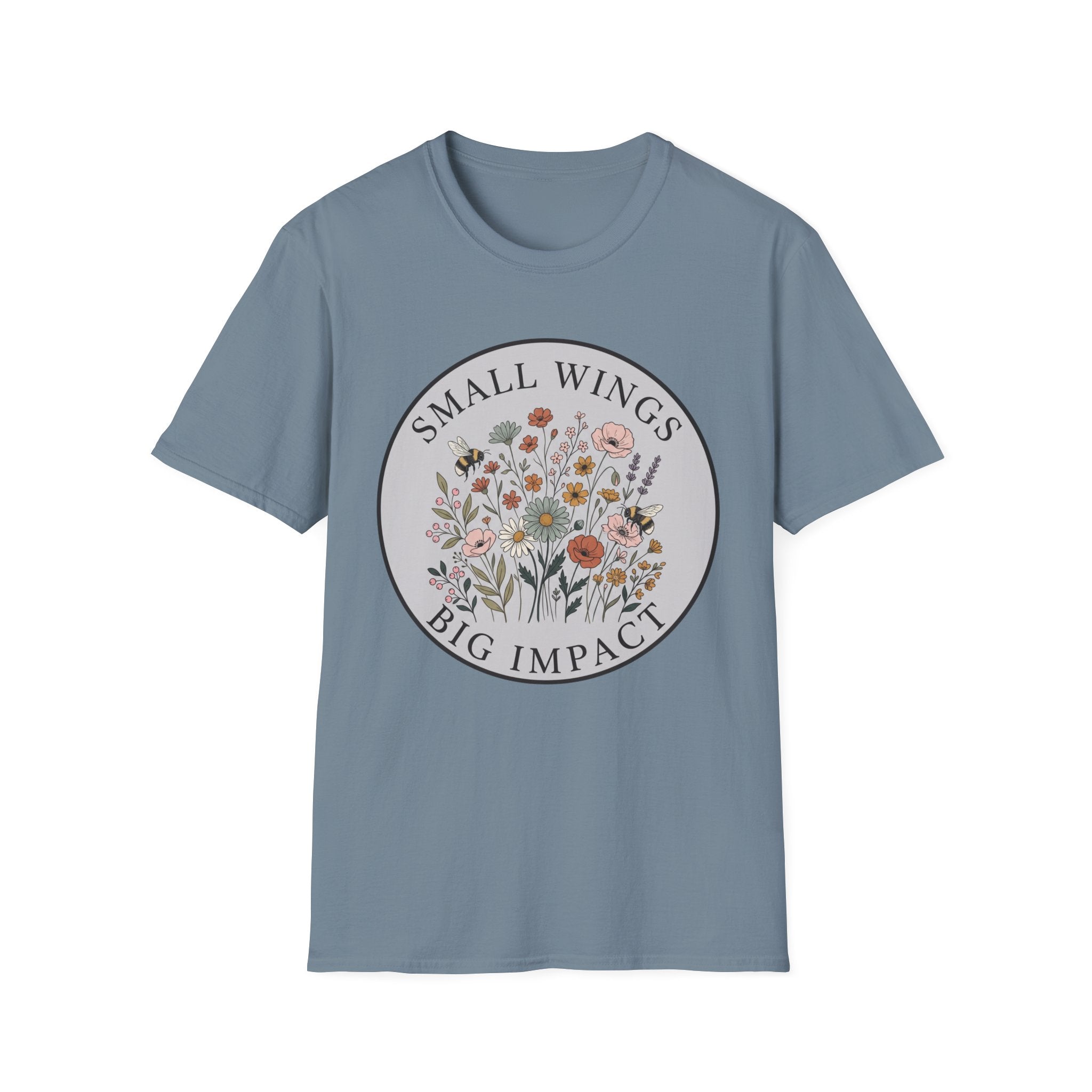 T-Shirt — "Small Wings Big Impact" Floral Graphic Tee