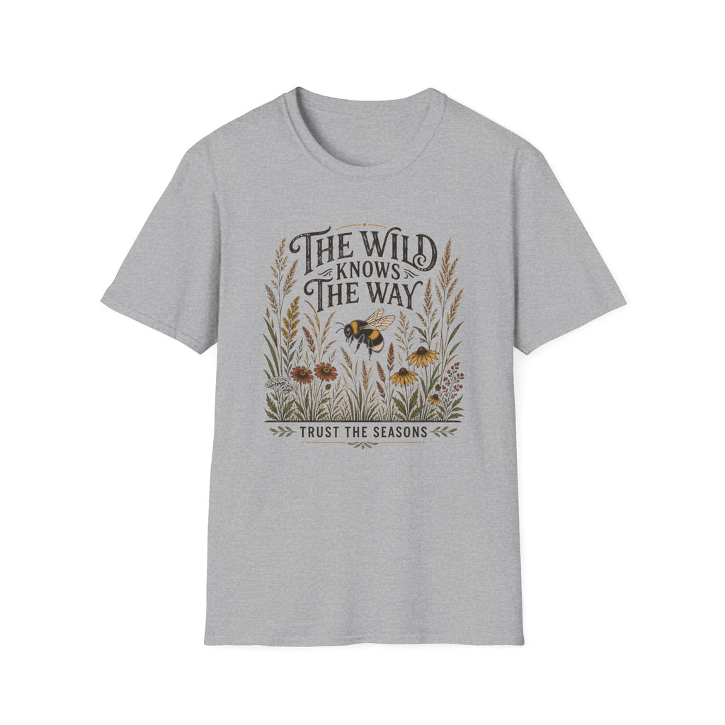 The Wild Knows The Way T-Shirt — Nature Bee Floral Adventure Tee