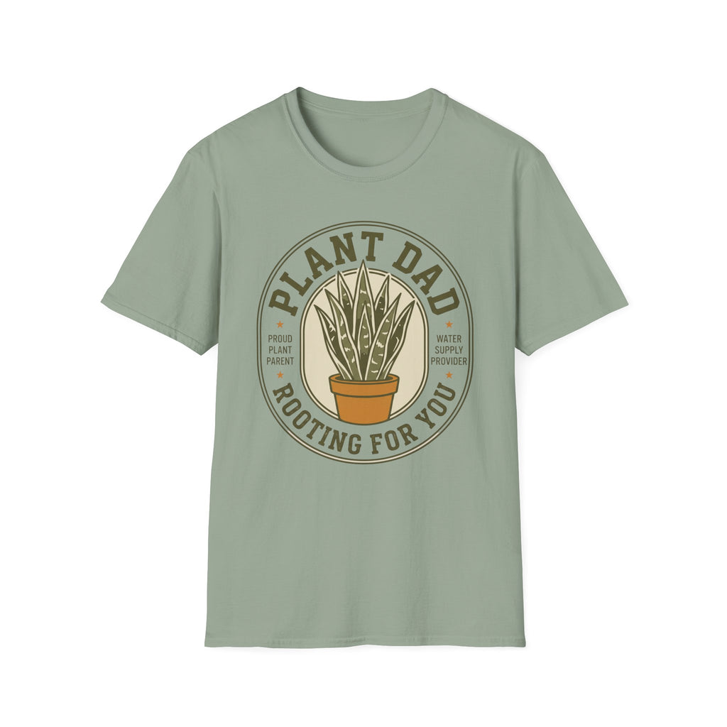 Plant Dad Rooting for You T-Shirt