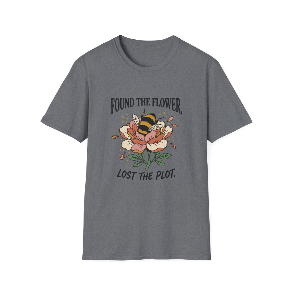 Found The Flower Lost the Plot T-Shirt