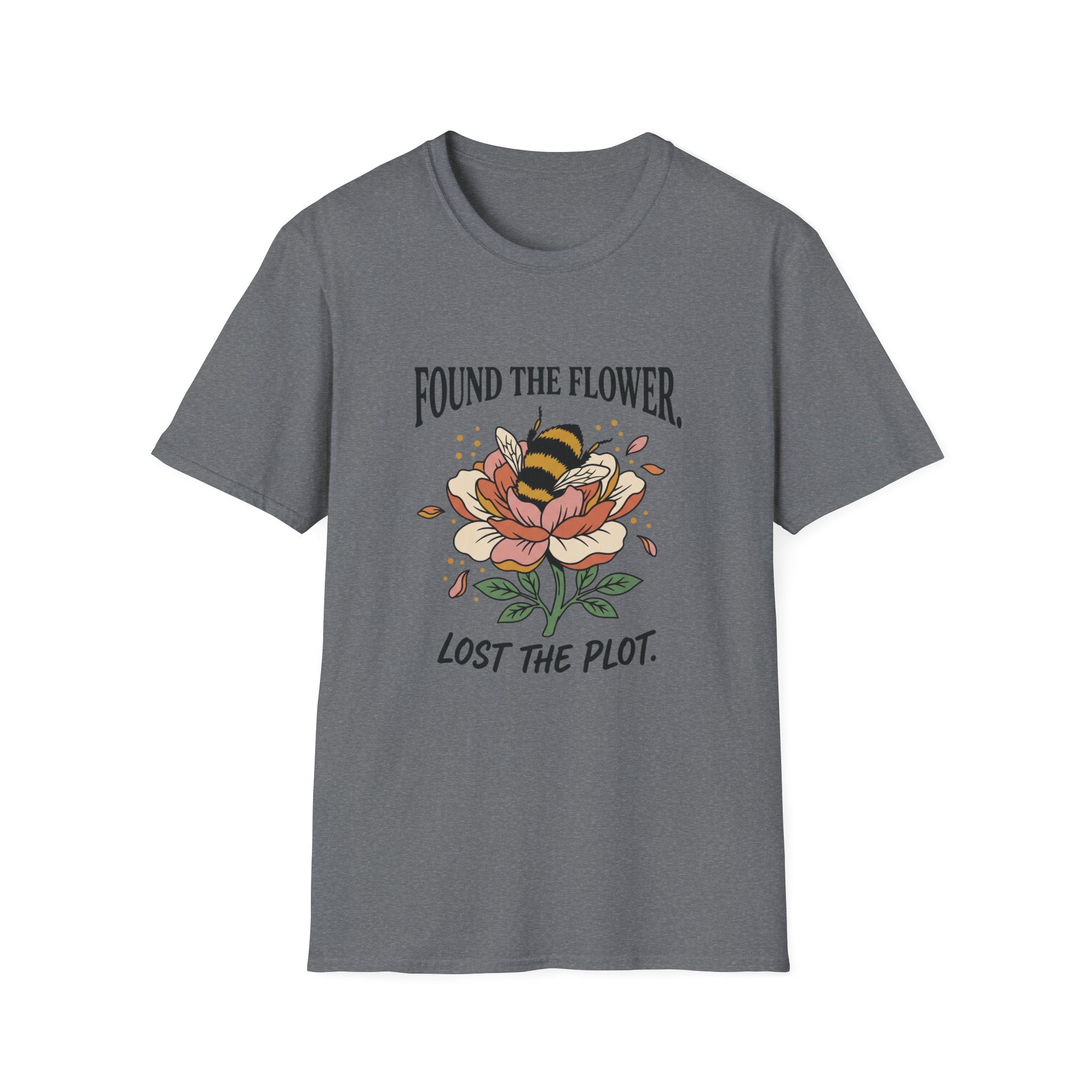 Found The Flower Lost the Plot T-Shirt