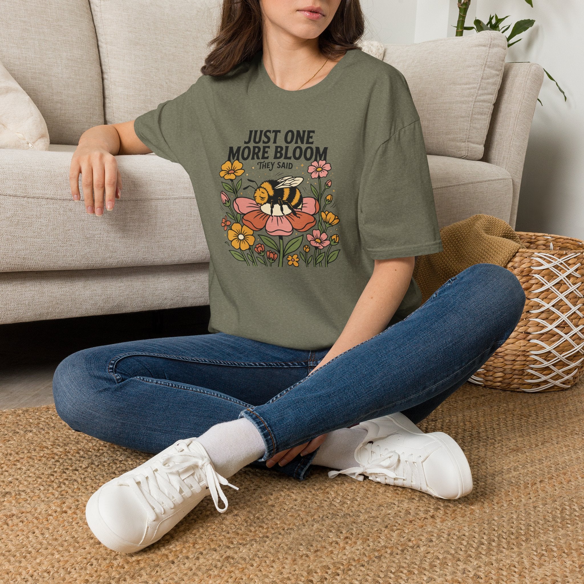 Just One More Bloom T-Shirt