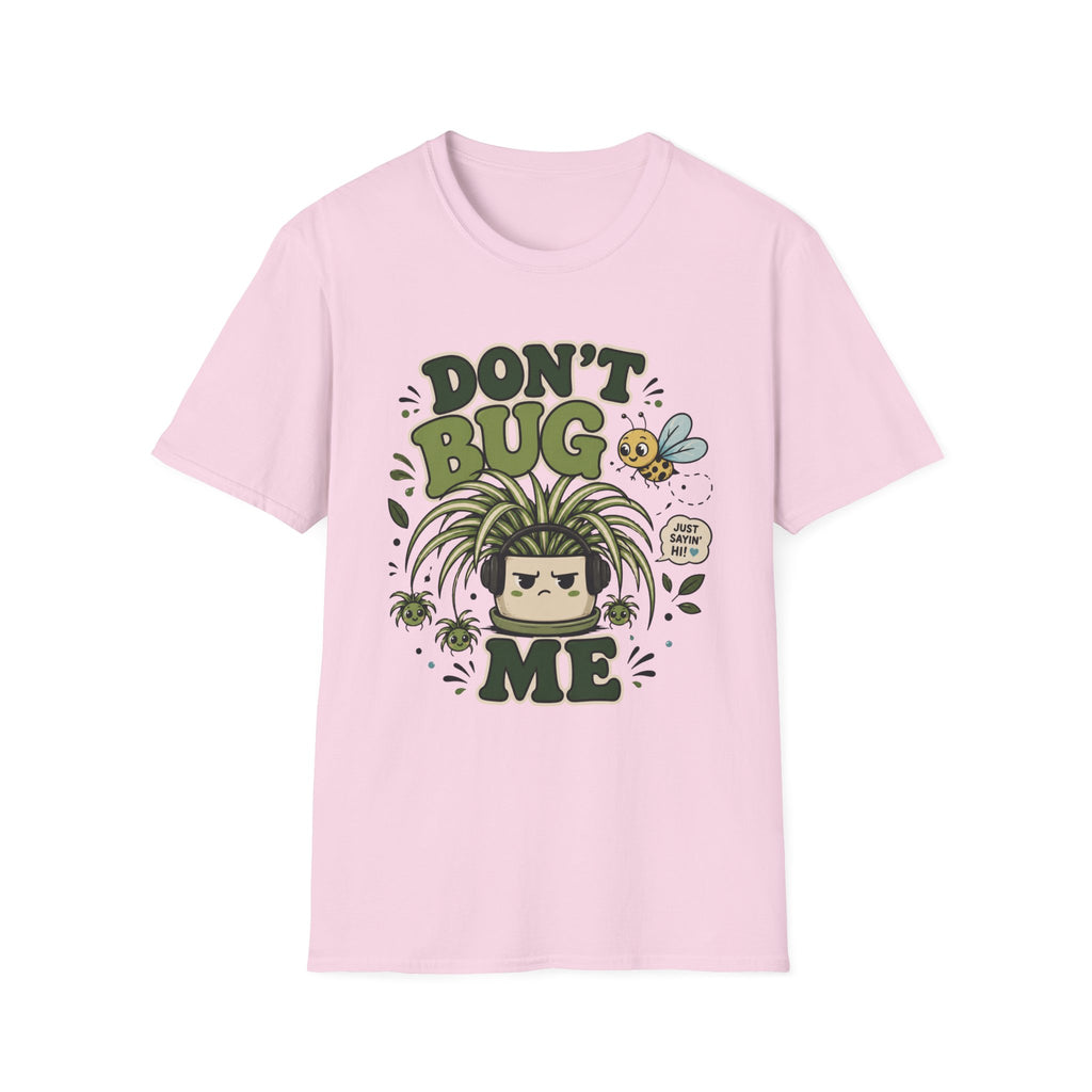 Don't Bug Me Graphic T-Shirt