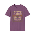 Dirty Hands Happy Heart T-Shirt