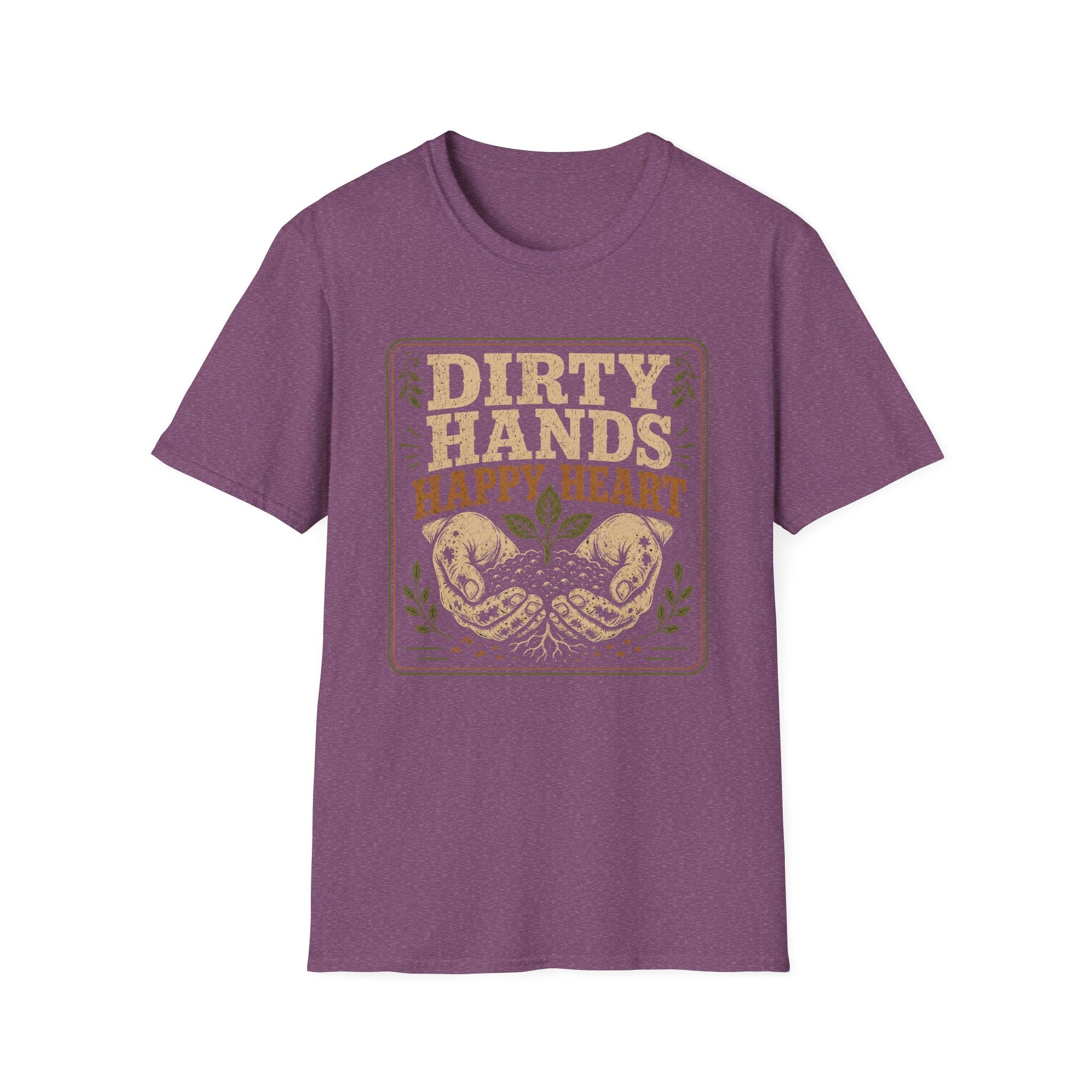 Dirty Hands Happy Heart T-Shirt
