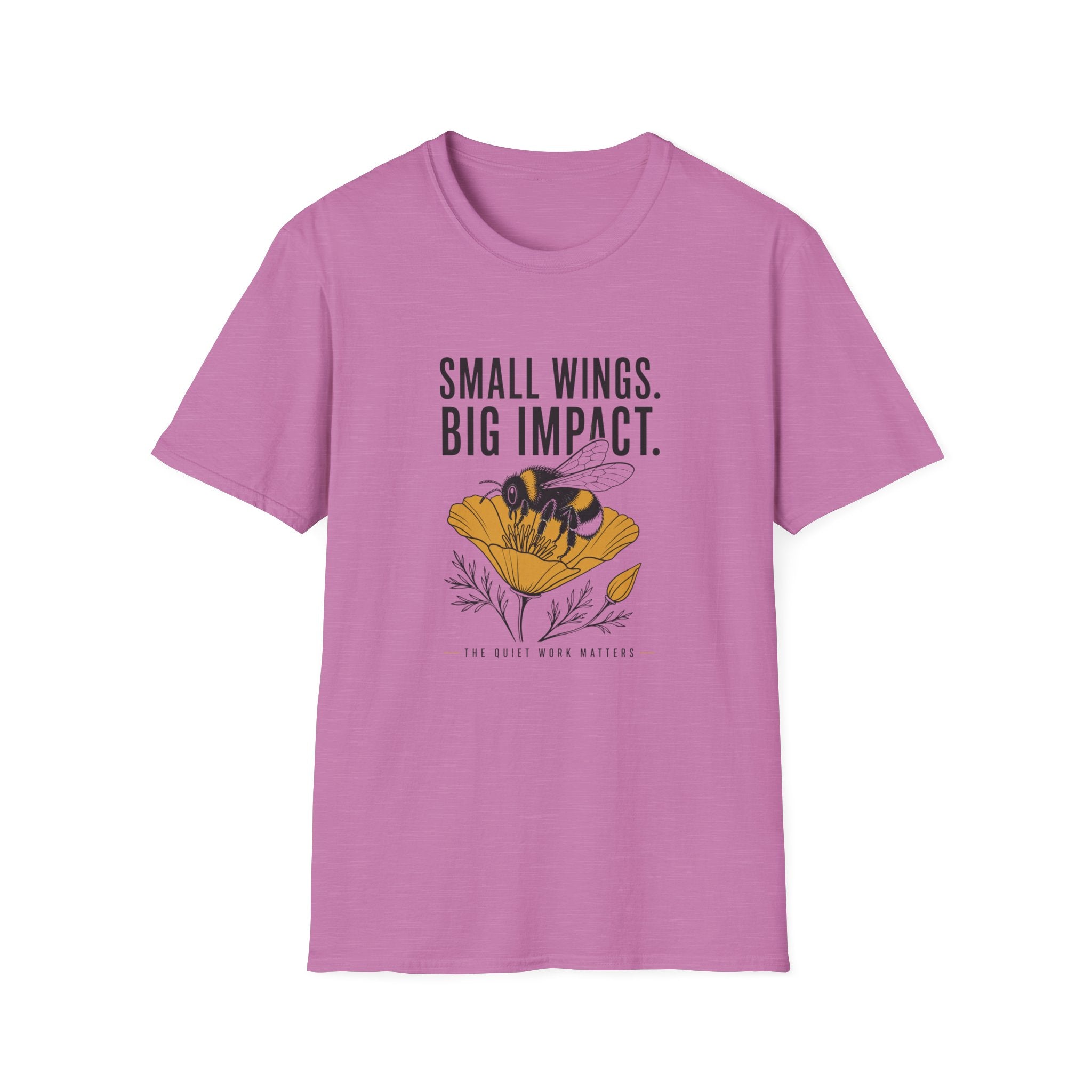 Bee Graphic T-Shirt — "Small Wings. Big Impact." Inspirational Eco Tee