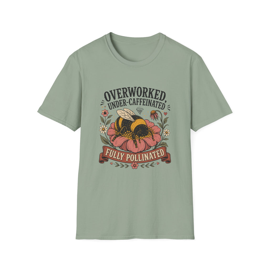 Under Caffeindated Fully Pollinated T-Shirt