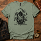 Grow Through The Dark T-Shirt