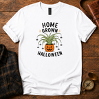 Home Grown Halloween T-Shirt