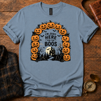 Here for the Boos Halloween T-Shirt