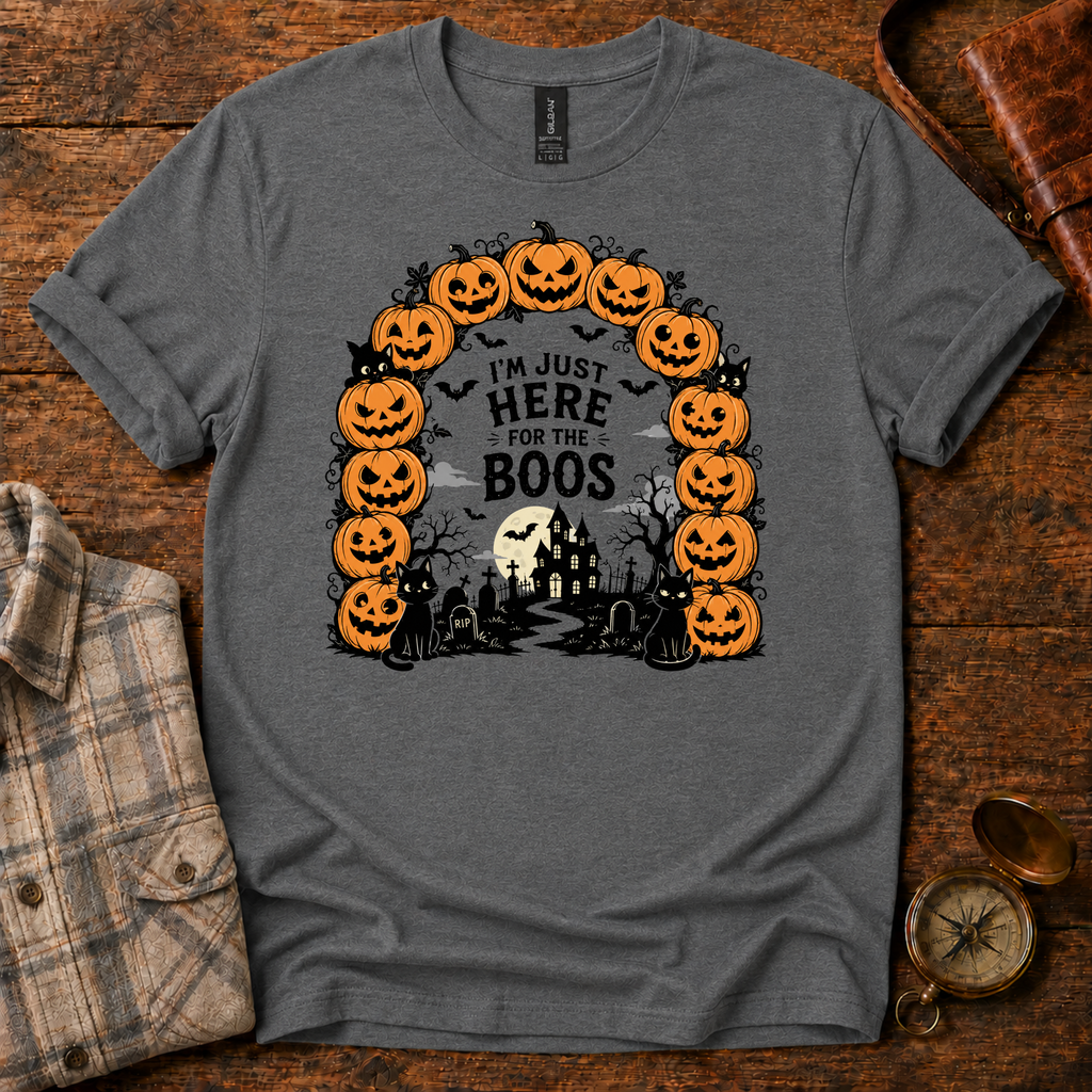 Here for the Boos Halloween T-Shirt