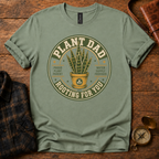 Plant Dad Rooting For You T-Shirt