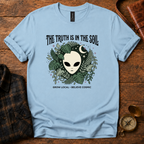 The Truth Is In The Soil T-Shirt