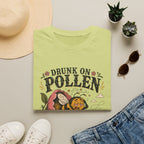 Drunk on Pollen Late for the Hive 2 T-Shirt