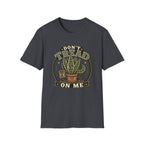 Don't Tread on Me T-Shirt