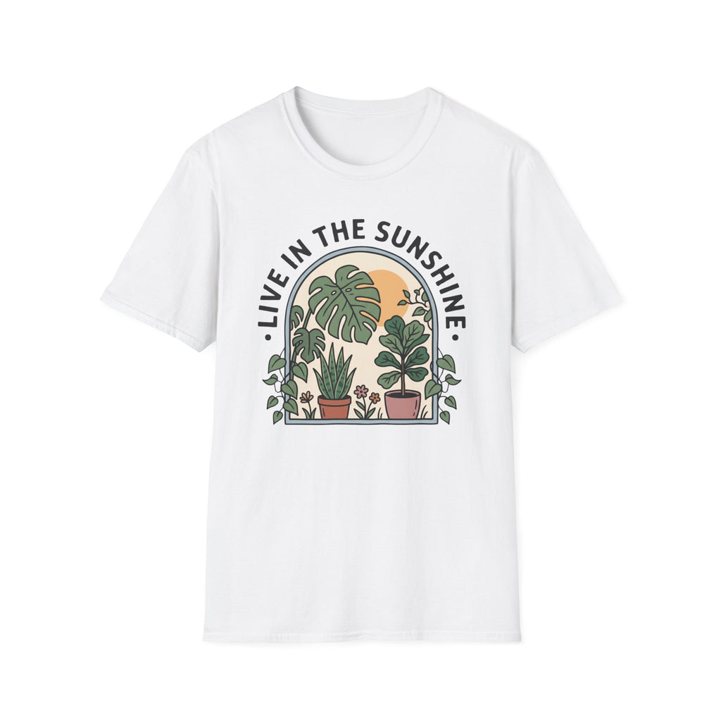 Live in the Sunshine Plant Lover T-Shirt